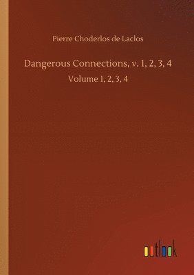Dangerous Connections, v. 1, 2, 3, 4 1