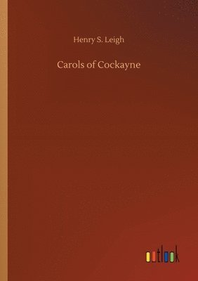 bokomslag Carols of Cockayne