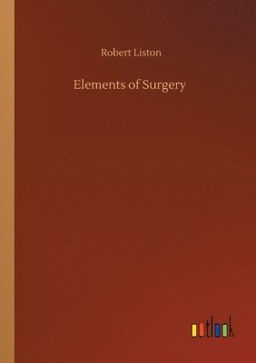 bokomslag Elements of Surgery