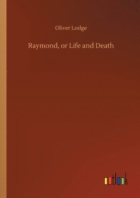 Raymond, or Life and Death