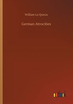 bokomslag German Atrocities