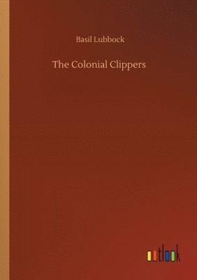 bokomslag Colonial Clippers