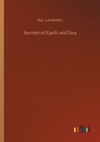 bokomslag Secrets of Earth and Sea