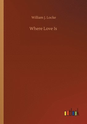 Where Love Is 1