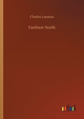 Farthest North 1