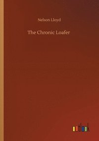 bokomslag Chronic Loafer