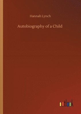 Autobiography of a Child 1