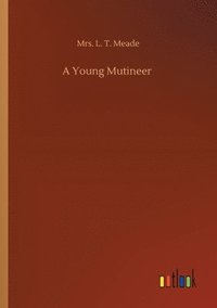 bokomslag Young Mutineer