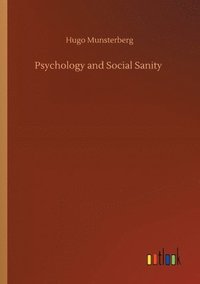 bokomslag Psychology and Social Sanity