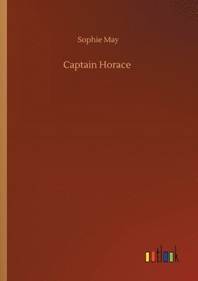 Sophie May - Captain Horace, Häftad