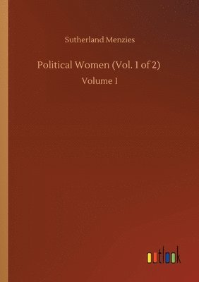 bokomslag Political Women (Vol. 1 of 2)