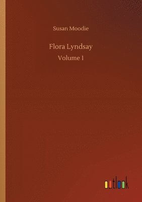 Susan Moodie - Flora Lyndsay, Häftad