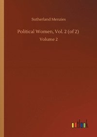 bokomslag Political Women, Vol. 2 (of 2)