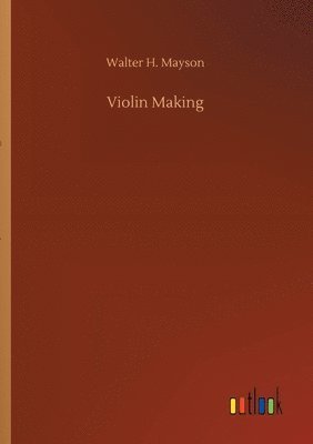 Violin Making 1