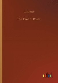 bokomslag Time of Roses