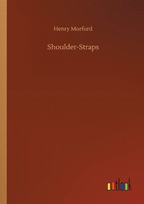Henry Morford - Shoulder-Straps, Häftad