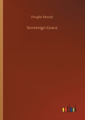 bokomslag Sovereign Grace