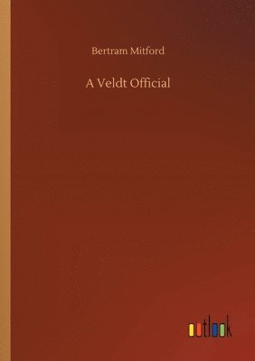 Bertram Mitford - Veldt Official, Häftad