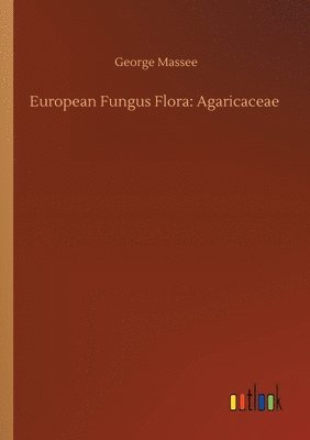 European Fungus Flora