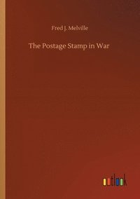 bokomslag The Postage Stamp in War