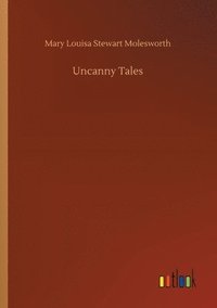 bokomslag Uncanny Tales