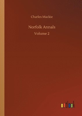 Charles MacKie - Norfolk Annals, Häftad