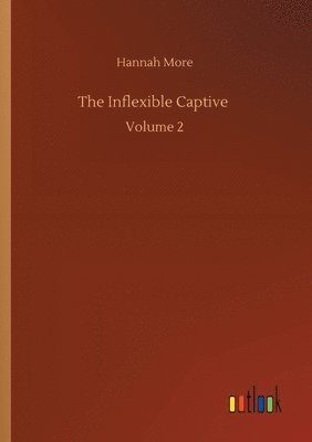 The Inflexible Captive 1