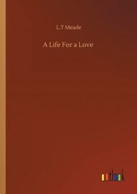 bokomslag Life For a Love