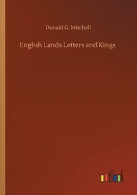 bokomslag English Lands Letters and Kings