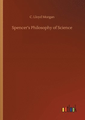 bokomslag Spencer's Philosophy of Science