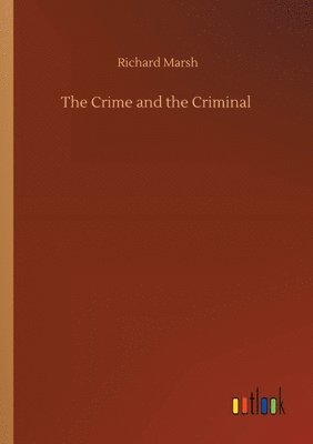 Crime and the Criminal 1