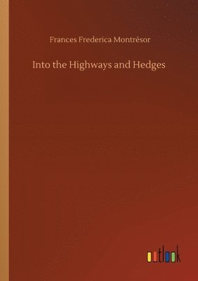 Into the Highways and Hedges 1