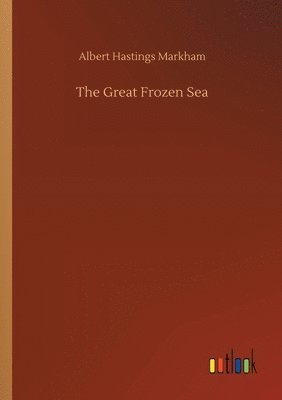 bokomslag The Great Frozen Sea