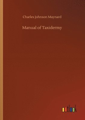 Manual of Taxidermy 1
