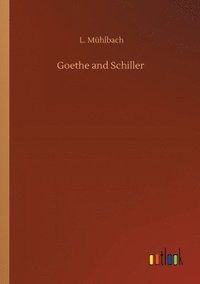 bokomslag Goethe and Schiller