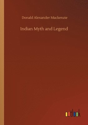 Indian Myth and Legend 1