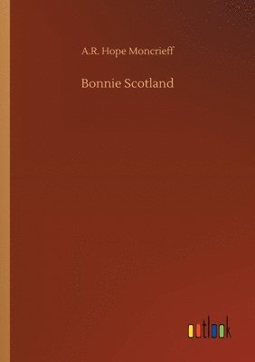 bokomslag Bonnie Scotland