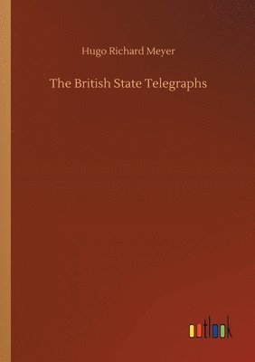 bokomslag The British State Telegraphs