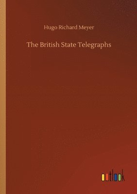 The British State Telegraphs 1