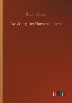 bokomslag Das Stuttgarter Hutzelmnnlein