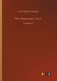 bokomslag Missionary; vol. I
