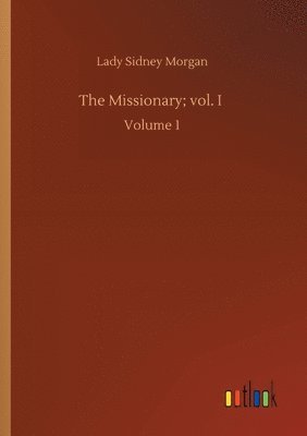 bokomslag Missionary; vol. I