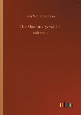 bokomslag Missionary; vol. III