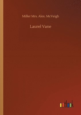 Laurel Vane 1