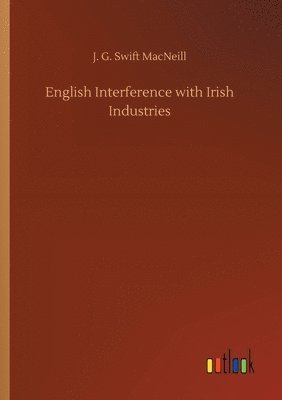 bokomslag English Interference with Irish Industries