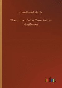 bokomslag women Who Came in the Mayflower