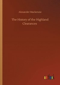 bokomslag History of the Highland Clearances