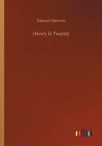 bokomslag Henry Is Twenty
