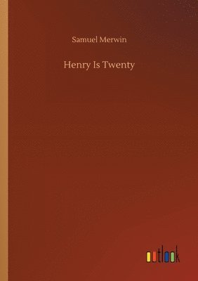 Henry Is Twenty 1