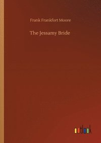 bokomslag The Jessamy Bride